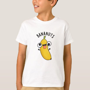 Bananuts Funny Crazy Banana Frucht Pub T-Shirt