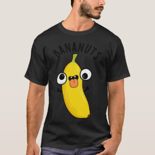 Bananuts Funny Crazy Banana Obstpuppe 1 T-Shirt