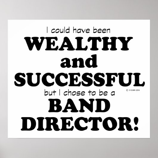 Band Director Wohlhabend und erfolgreich Poster (Vorne)