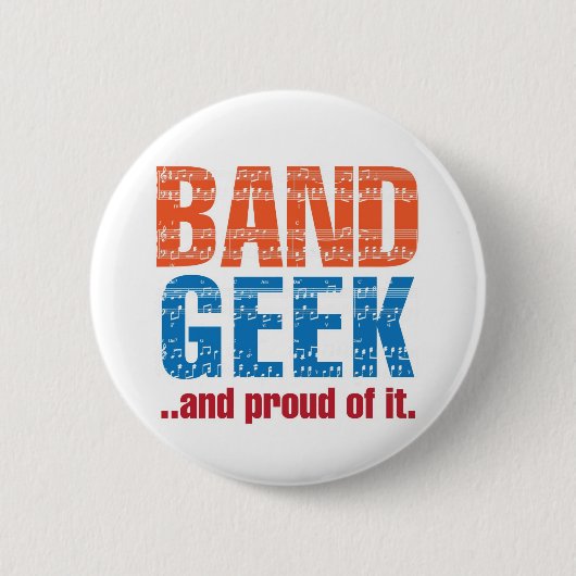 "Band Geek...und stolz darauf." Button (Vorderseite)