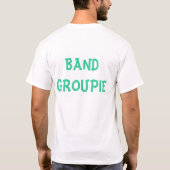 Band-Groupie T-Shirt (Rückseite)