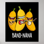 Band-nana Funny Fruit Banana Pun Dark BG Poster (Vorne)