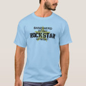Band Nerd Rock Star by Night T-Shirt (Vorderseite)