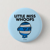 Bandaged Little Miss Whoops Button (Vorderseite)