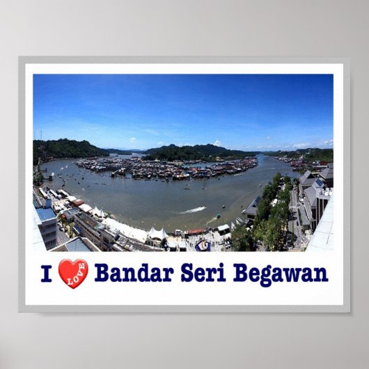 Bandar Seri Begawan - I Liebe - Poster (Vorne)