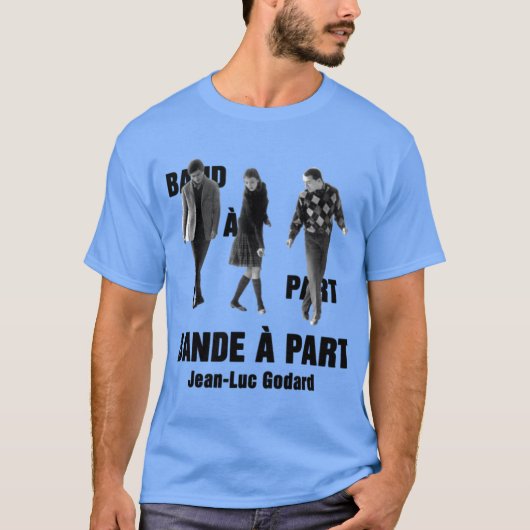 Bande Part Jean Luc Godard T-Shirt (Vorderseite)