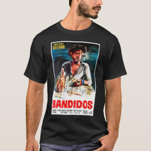Bandidos 1967 Italienisches Filmplakat Spaghetti W T-Shirt