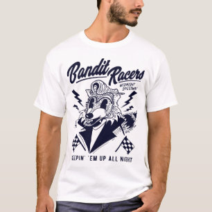 Bandit Racers Raccoon Keepin Em Up Die ganze Nacht T-Shirt