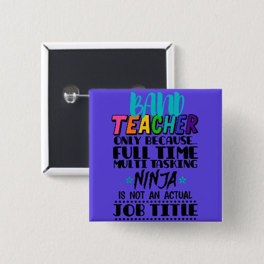 Bandlehrer nur wegen Vollzeit-Multitasking Button (Vorne & Hinten)