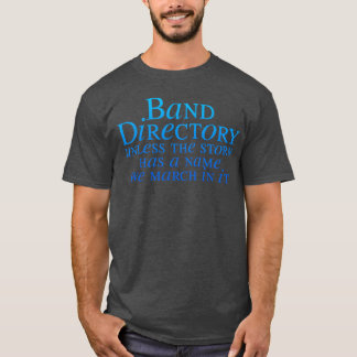 Bandleiterin, es sei denn, der Sturm hat einen Nam T-Shirt