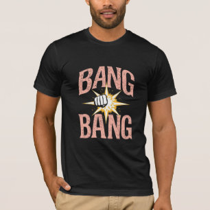 Bang Bang – Grafik mit Aufprallfaust T-Shirt