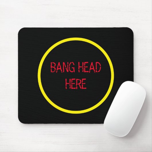 Bang Head Here - Funny Stress Relief Mousepad (Mit Mouse)