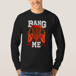 Bang Me Disk Golf Frisbee Golf Ketten Disc Sport T-Shirt