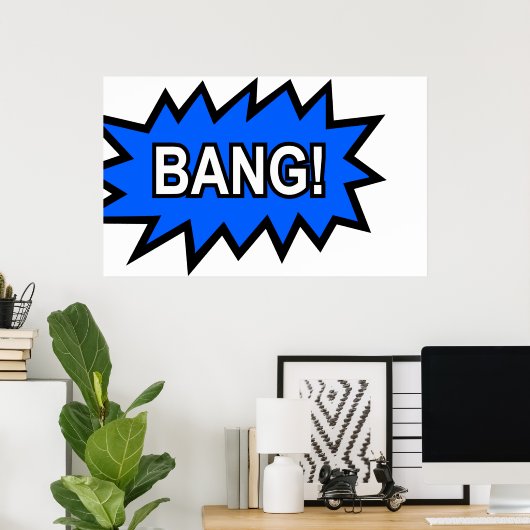 Bang Poster (Heimbüro)