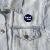 "BANG TIDY!" BUTTON (Beispiel)