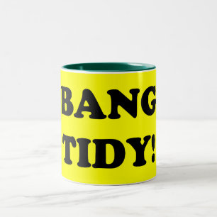 "BANG TIDY!" ZWEIFARBIGE TASSE