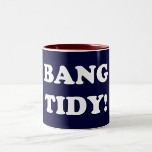 "BANG TIDY!" ZWEIFARBIGE TASSE