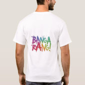 Bangarang! T-Shirt (Rückseite)