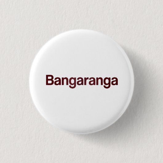 Bangaranga Knopf | Lustiger Retro-Statement-Pin-Ab Button (Vorderseite)