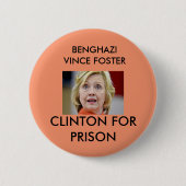 BANGHAZI VINCE FÖRDERN CLINTON FÜR GEFÄNGNIS BUTTON (Vorderseite)
