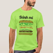 Banh MI vietnamesisches Stangenbrot des T-Shirt (Vorderseite)