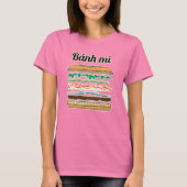 Banh MI vietnamesisches Stangenbrot des T-Shirt (Vorderseite)