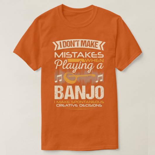 Banjo Player Mistakes T-Shirt (Design vorne)