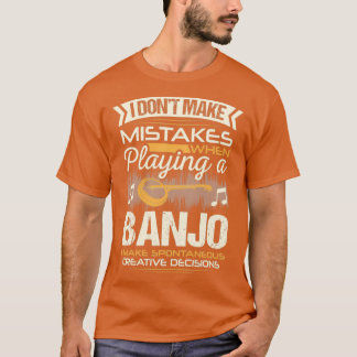 Banjo Player Mistakes T-Shirt