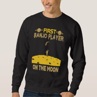 Banjo Player On The Moon Sweatshirt