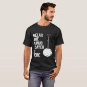 Banjo Relax, Banjo Player ist hier Banjo T-Shirt (Vorne ganz)