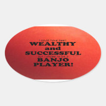 Banjo Wealthy & Successous Oval Sticker