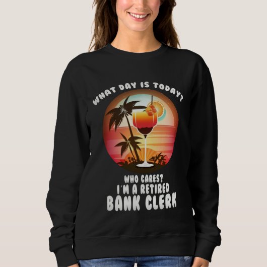 bank clerk retirement retirees sweatshirt (Vorderseite)