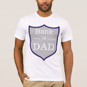 Bank des Vaters T-Shirt (Vorderseite)