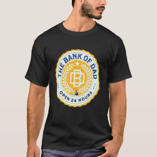 Bank of Vater 24 Stunden Vatertag 2019 Tag Everyda T-Shirt
