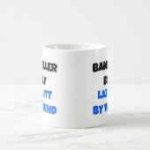 Bank Teller by Day Lazy Hintern Weekend Kaffeetasse (Mittel)