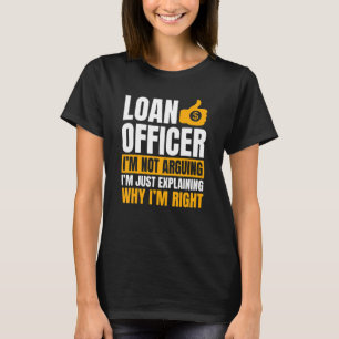 Bank Teller Moneylender Mortgagee Ban T-Shirt