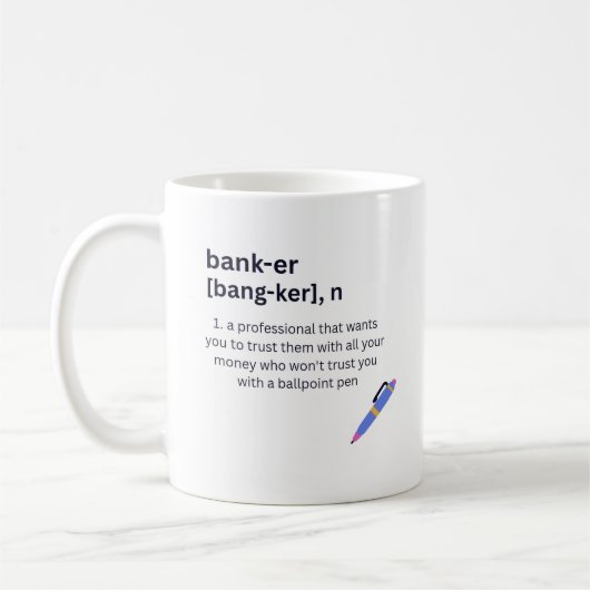 Banker Definition Funny Coffee or Tee Tasse (Links)