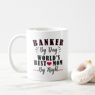 Banker durch die beste Mamma der Tageswelt durch Kaffeetasse