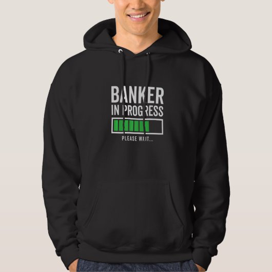 Banker In Progress Please Wait Bookkeeper Finance Hoodie (Vorderseite)