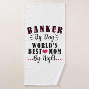 Banker nach Tag die beste Mutter der Welt nach Nac Badehandtuch