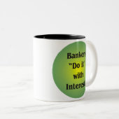 Banker Zweifarbige Tasse (VorderseiteRechts)