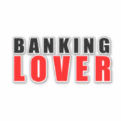 Bankliebhaber Aufkleber (Vorderseite)