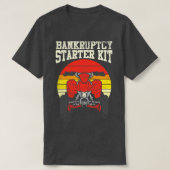 Bankruptstarter-Kit T-Shirt (Design vorne)