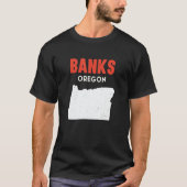 Banks Oregon USA State America Travel Oregonian T-Shirt (Vorderseite)
