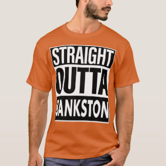 Bankston Name Straight Outta Bankston T-Shirt