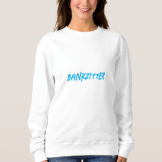 "Bankzitter" - Hoodie