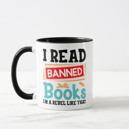 Banned Books Awareness Literacy Rebel Tasse (Links)