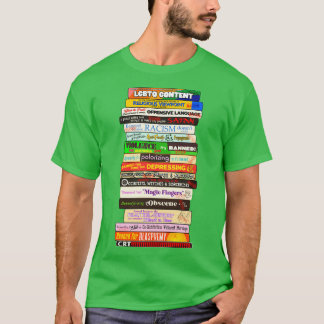 Banned Books Stack Gründe Bücher sind gefährdet T-Shirt