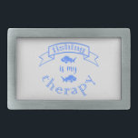 Banner Band Zitat Fischen ist meine Therapie Rechteckige Gürtelschnalle<br><div class="desc">Coole Pinselskripttypografie Fischen ist meine Therapie</div>