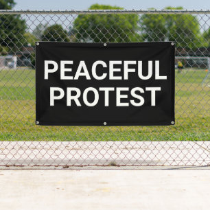 Banner für friedlichen Protest